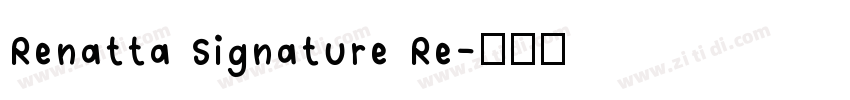 Renatta Signature Re字体转换